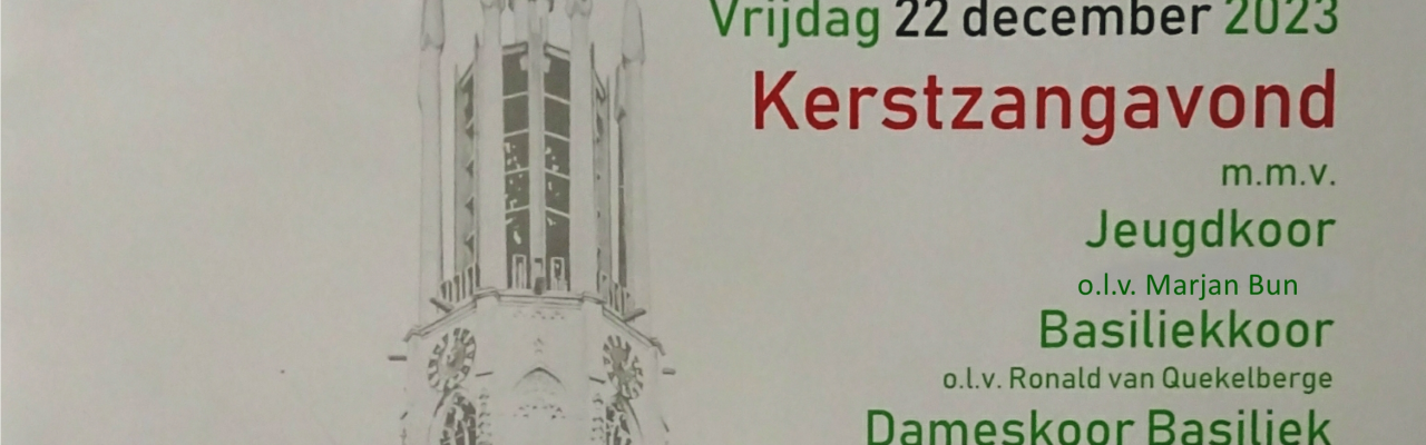 Kerstzangavond Basiliek Hulst
