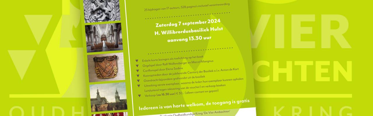 Presentatie jaarboek 2024  ‘Parochiekercke van Hulst, soo binnen als buijten’