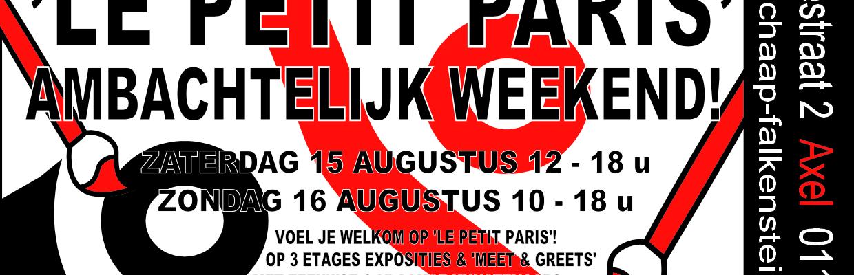 LE PETIT PARIS Ambachtelijk Weekend!