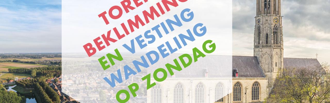 Torenbeklimming en Vestingwandeling op zondag